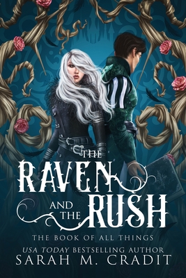 The Raven and the Rush: The Book of All Things - The Book Of All Things
