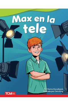 Coperta cărții 'Max En La Tele - Danica Kassebaum'