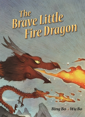 The Brave Little Fire Dragon - Bing Bo