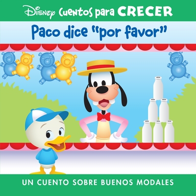 Disney Cuentos Para Crecer Paco Dice Por Favor (Disney Growing Up Stories Dewey Says Please): Un Cuento Sobre Buenos Modales (a Story about Manners) - Pi Kids