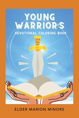 Young Warrior's Devotional Coloring Book - Elder Marion Minors