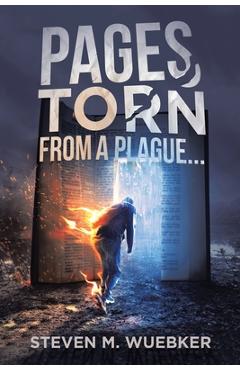 Coperta cărții 'Pages Torn from a Plague... - Steven M. Wuebker'