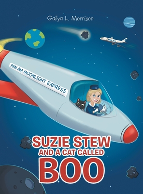 Suzie Stew and a Cat Called Boo - Gailya L. Morrison