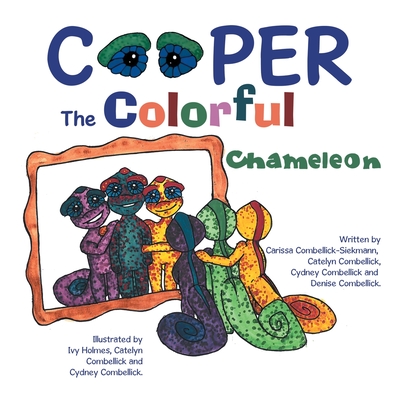 Cooper the Colorful Chameleon - Denise Combellick