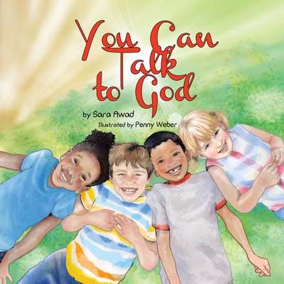 You Can Talk to God - Sara Awad