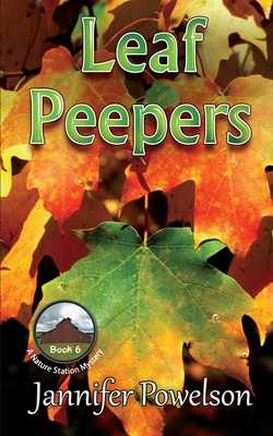 Leaf Peepers - Jannifer Powelson
