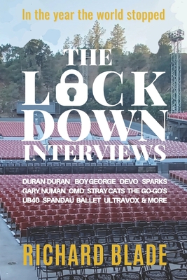 The Lockdown Interviews: Interviews with music's biggest stars - Richard Blade