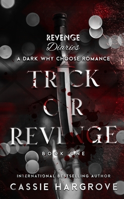 Trick or Revenge (A Dark Standalone Reverse Harem) - Cassie Hargrove