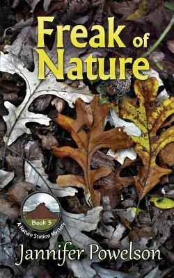 Freak of Nature - Jannifer Powelson