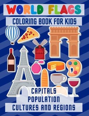 World flags coloring book: Learn All Countries and cultures of the World / Geography Gift for Kids and Adults - Books Innovator