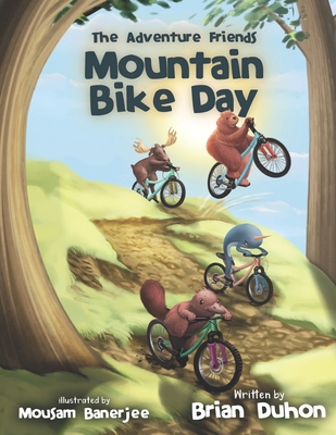 The Adventure Friends: Mountain Bike Day - Mousam Banerjee