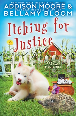 Coperta cărții 'Itching for Justice: Cozy Mystery - Bellamy Bloom'