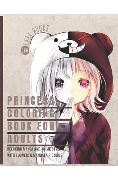 Anime Girl Coloring Book For Adults: 39+ Kawaii (Cute) and Sexy Manga-Style  Coloring Pages Men Will Love! (Kawaii Coloring) - Sora Illustrations -  9781093226157