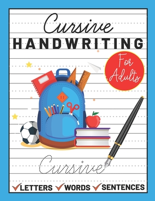 Cursive Handwriting for Adults: cursive book for adults - Sultana Publishing