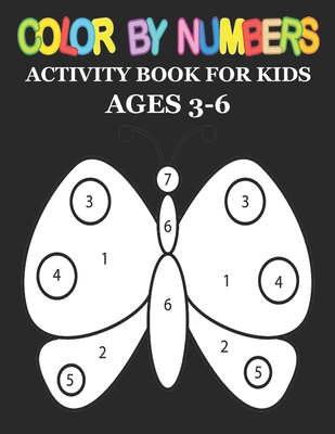 Coperta cărții 'Color by Number: Big Activity Coloring Book for Toddlers & Kids Ages 3-6 - Adela J. Cain'