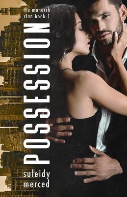 Possession - Suleidy Merced