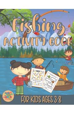 Coperta cărții 'fishing activity book for kids ages 3-8: fishing gift for kids ages 3 and up - Zags Press'
