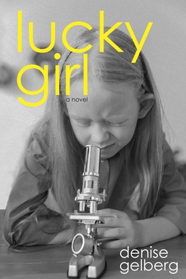 Coperta cărții 'Lucky Girl - Denise Gelberg'