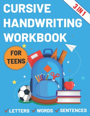 Cursive Handwriting Workbook for Teens: Cursive workbook for teens tweens & young - Sultana Publishing