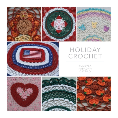 Holiday Crochet - Rumeysa Dattilo