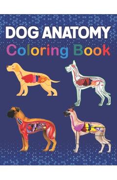 Animal and Human Anatomy Coloring Book for Kids: Ages 4-8 8-12 Veterinary  Anatomy colouring Book: Animal Anatomy and Veterinary Physiology Vet Tech  Hu (Paperback)