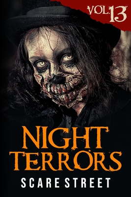 Night Terrors Vol. 13: Short Horror Stories Anthology - Scare Street