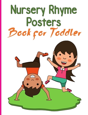 Nursery Rhymes Posters Book for Toddler: Perfect Interactive and Educational Gift for Baby, Toddler 1-3 and 2-4 Year Old Girl and Boy - Mark Steven