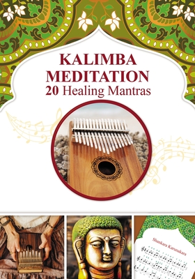 Kalimba Meditation 20 Healing Mantras - Veda Gupta