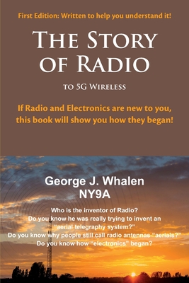 Coperta cărții 'The Story of Radio: to 5G Wireless - George J. Whalen'