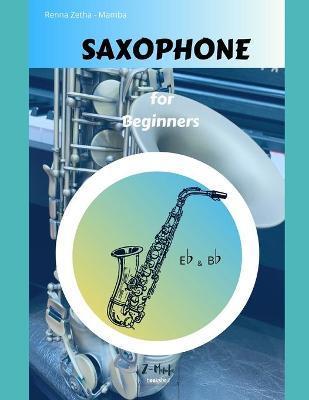 Saxophone for Beginners - Renna Mae Zetha Mamba