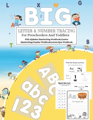 BIG LETTER & NUMBER TRACING For Preschoolers And Toddlers: Practice line tracing, pen control to trace and write ABC Letters, Numbers and Shapes (Home - Albert Wilcher Publishing House