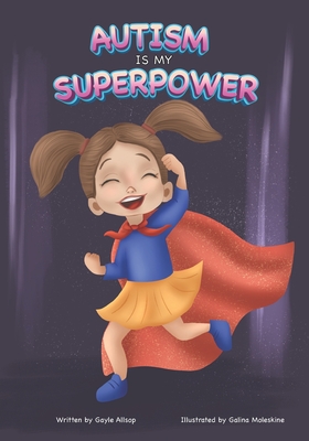 Autism is my SUPERPOWER! - Galina Moleskine