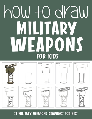 How to Draw Military Weapons for Kids - Sonia Rai