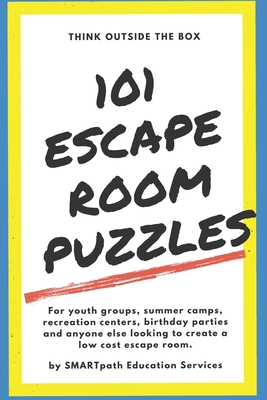 101 Escape Room Puzzles - Smartpath Education Services