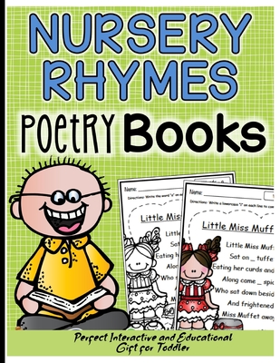 Nursery Rhymes Poetry Books: Perfect Interactive and Educational Gift for Baby, Toddler 1-3 and 2-4 Year Old Girl and Boy - Mark Steven