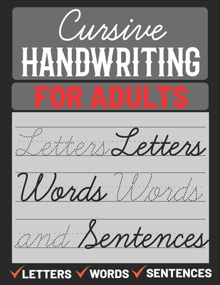 Cursive Handwriting for Adults: Cursive Handwriting Practice Paper for Adults, Learn Cursive Handwriting - Sultana Publishing