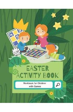 Coperta cărții 'Easter Activity Book: 8-10, 9-12, 10-12 year olds - Workbook for Children with Games, Puzzles, and Problem-Solving'