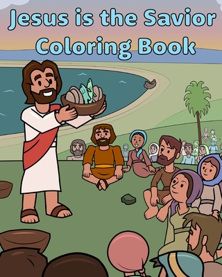 Coperta cărții 'Jesus is the Savior Coloring Book - Kevin R. Leinbach'