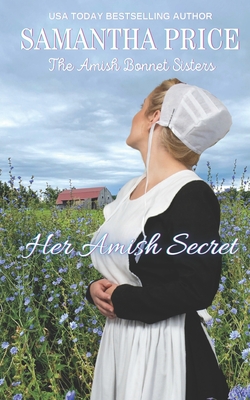 Her Amish Secret: Amish Romance - Samantha Price