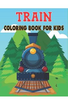 Coperta cărții 'Train Coloring Book For Kids: Amazing 50 Train Designs - Rr Publications'