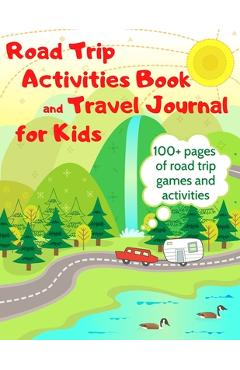 The Ultimate Fishing Log & Activity Book For Kids: Journal Your