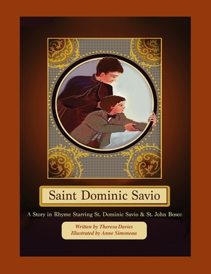 Coperta cărții 'Saint Dominic Savio - Anne Marie Simoneau'