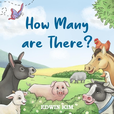How Many Are There?: A Fun Interactive Counting Animal Picture Book For Preschoolers & Toddlers - Mayara Nogueira