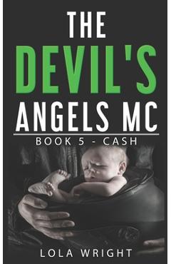 Coperta cărții 'The Devil's Angels MC: Book 5 - Cash - Pam Clinton'
