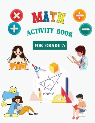 Math Activity Book: Grade 3 Math Activity Book - Fletcher Huel