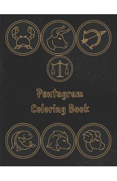 Poza produsului Pentagram Coloring Book: Stress Relieving Coloring Book For Witch, Wiccan and Pagan (Zodiac and Pentagrams) - Harry Redmond