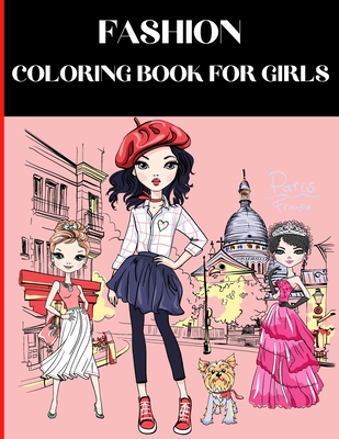 Fashion Coloring Book For Girls: Fashion Coloring Book - Fashion Coloring Books for Girls Ages 8-12 - Fashion Drawing Books for Girls - Beautiful Fash - Vivids Creation