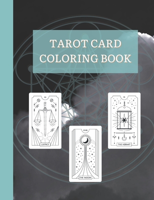 Tarot Card Coloring Book: Beautiful Mysticism and Healing Tarot Deck Coloring Book - Tanzi Priestess Club