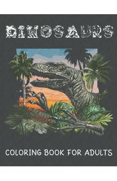 Dinosaur Coloring Book: Large Dinosaur Coloring Books for Kids