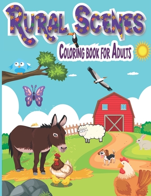 rural scenes Coloring Book for adults: An Adult Coloring Book Featuring Beautiful and Peaceful Country Landscapes (Creative Haven Coloring Books) - Moodcolor Books